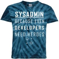 Sysadmin Because Even Developers Need Heroes Kids Tie-Dye T-Shirt