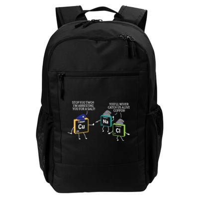 Stop You Two I'm Arresting You Salt Copper Funny Science Daily Commute Backpack