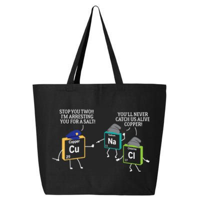 Stop You Two I'm Arresting You Salt Copper Funny Science 25L Jumbo Tote