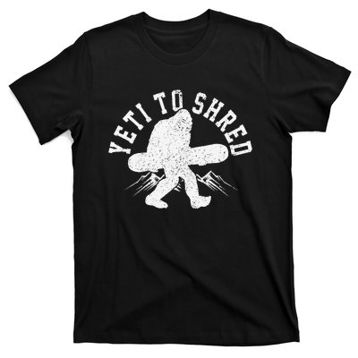 Snowboard Yeti To Shred Funny Snowboarding Bigfoot  T-Shirt