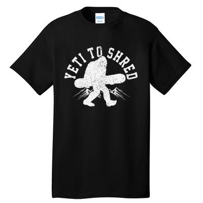 Snowboard Yeti To Shred Funny Snowboarding Bigfoot  Tall T-Shirt