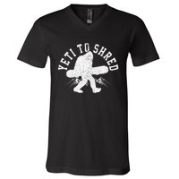 Snowboard Yeti To Shred Funny Snowboarding Bigfoot  V-Neck T-Shirt