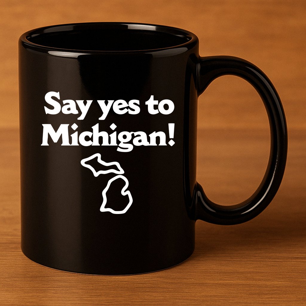 Say Yes To Michigan 11oz C Handle Ceramic Mug
