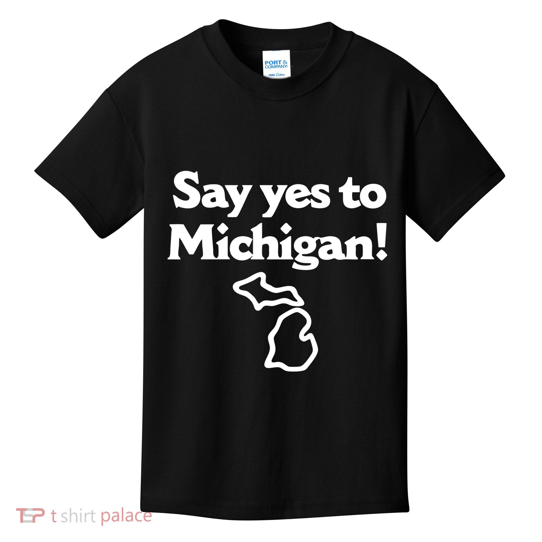 Say Yes To Michigan Kids T-Shirt