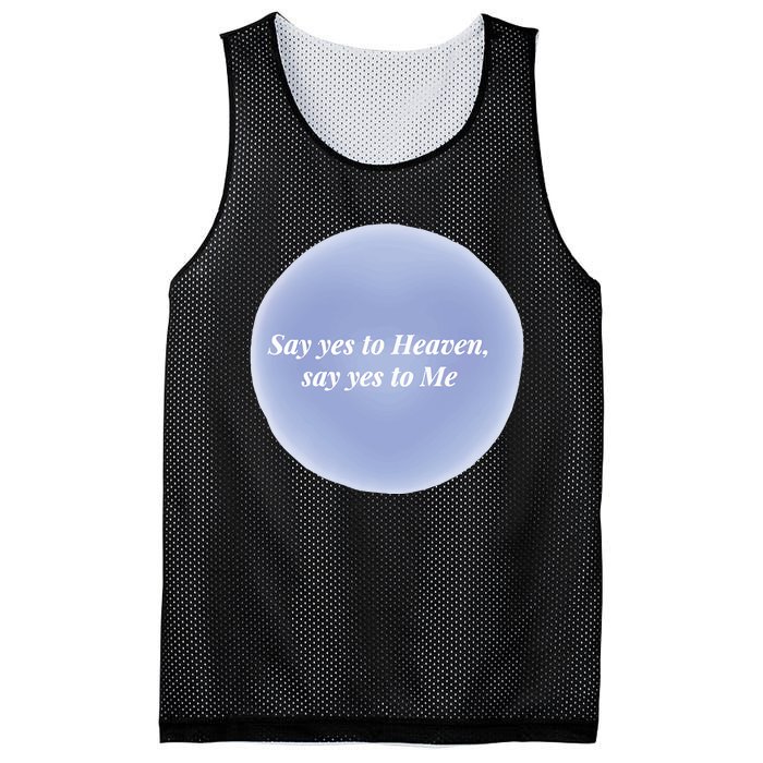 Say Yes To Heaven Say Yes To Me Mesh Reversible Basketball Jersey Tank