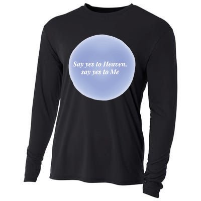 Say Yes To Heaven Say Yes To Me Cooling Performance Long Sleeve Crew