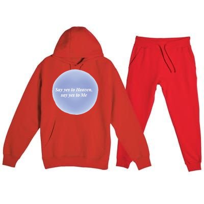 Say Yes To Heaven Say Yes To Me Premium Hooded Sweatsuit Set