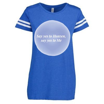 Say Yes To Heaven Say Yes To Me Enza Ladies Jersey Football T-Shirt