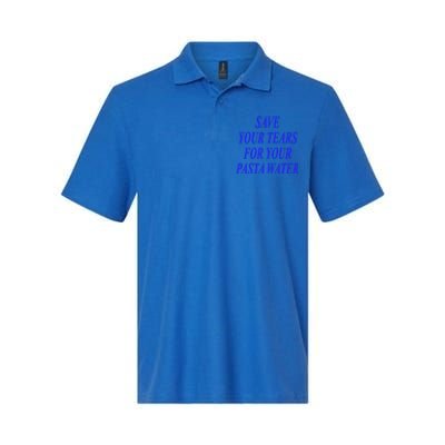 Save Your Tears For Your Pasta Water Cool Gift Softstyle Adult Sport Polo