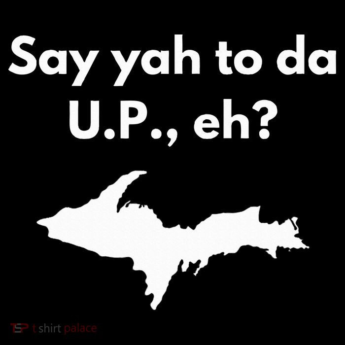 Say Yah To Da U.P. Eh Upper Peninsula Yooper Flatbill Hat