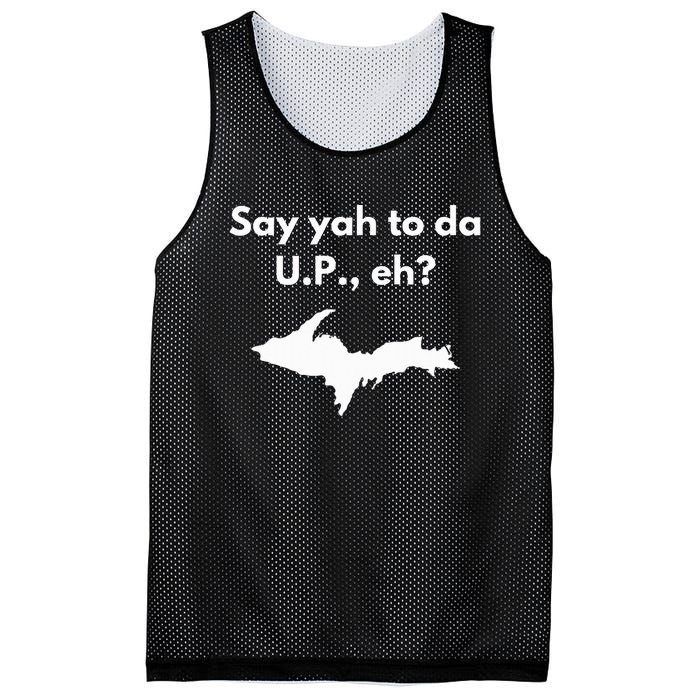 Say Yah To Da U.P. Eh Upper Peninsula Yooper Mesh Reversible Basketball Jersey Tank