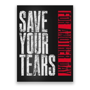 Save Your Tears Poster