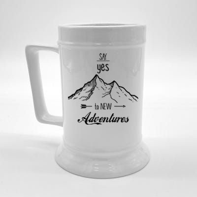 Say Yes To New Adventures Outdoors Gift Beer Stein