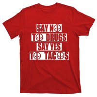 Say Yes To Tacos T-Shirt