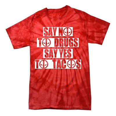 Say Yes To Tacos Tie-Dye T-Shirt