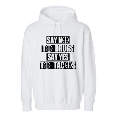 Say Yes To Tacos Garment-Dyed Fleece Hoodie