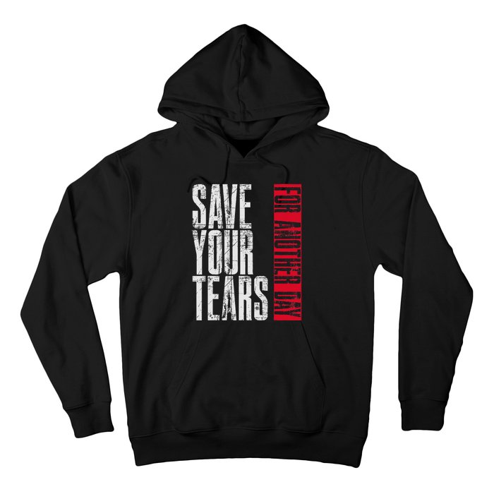 Save Your Tears Hoodie