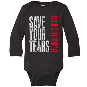 Save Your Tears Baby Long Sleeve Bodysuit