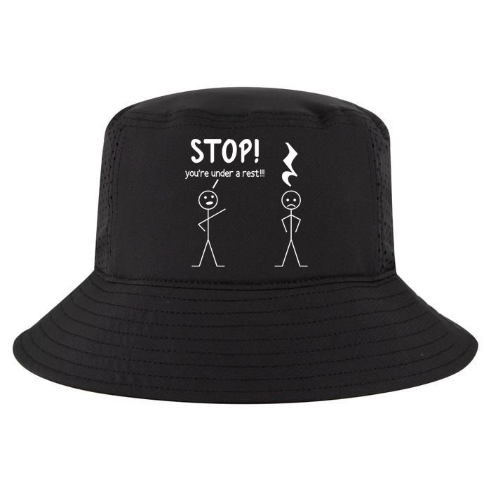 Stop You're Under A Rest Funny Music Musician Stick Cool Gift Cool Comfort Performance Bucket Hat