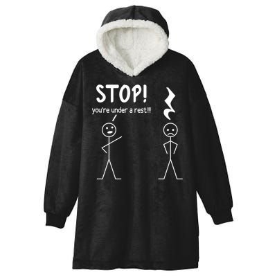 Stop You're Under A Rest Funny Music Musician Stick Cool Gift Hooded Wearable Blanket