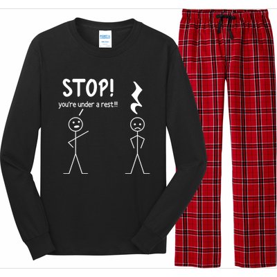 Stop You're Under A Rest Funny Music Musician Stick Cool Gift Long Sleeve Pajama Set