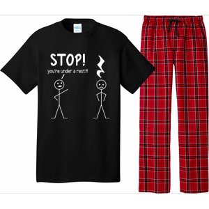 Stop You're Under A Rest Funny Music Musician Stick Cool Gift Pajama Set