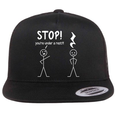 Stop You're Under A Rest Funny Music Musician Stick Cool Gift Flatbill Hat