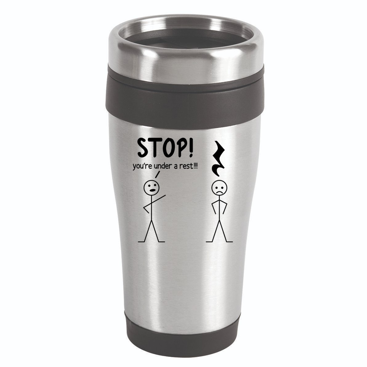 Stop You're Under A Rest Funny Music Musician Stick Cool Gift 16oz Travel Tumbler