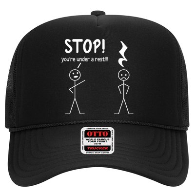 Stop You're Under A Rest Funny Music Musician Stick Cool Gift Trucker Hat