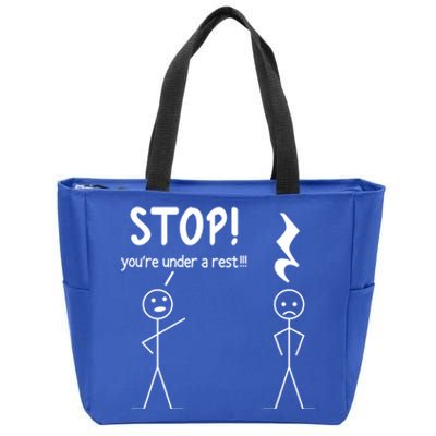 Stop You're Under A Rest Funny Music Musician Stick Cool Gift Zip Tote Bag