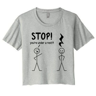 Stop You're Under A Rest Funny Music Musician Stick Cool Gift Women's Crop Top Tee