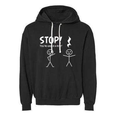 Stop YouRe Under A Rest Musical Pun Garment-Dyed Fleece Hoodie