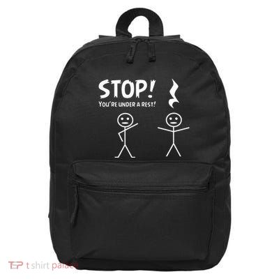 Stop YouRe Under A Rest Musical Pun 16 in Basic Backpack