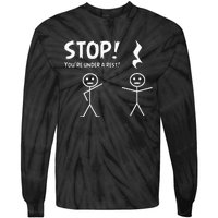 Stop YouRe Under A Rest Musical Pun Tie-Dye Long Sleeve Shirt