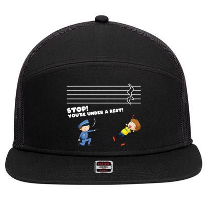 Stop You're Under A Rest Funny Music Sheet Musician Player Gift 7 Panel Mesh Trucker Snapback Hat