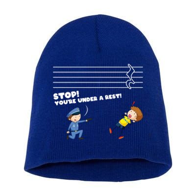 Stop You're Under A Rest Funny Music Sheet Musician Player Gift Short Acrylic Beanie