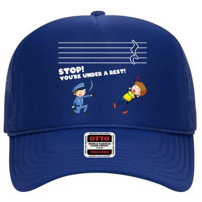 Stop You're Under A Rest Funny Music Sheet Musician Player Gift High Crown Mesh Back Trucker Hat