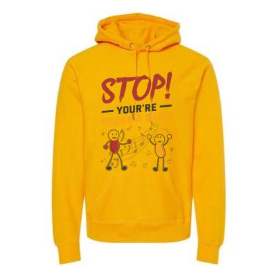 Stop You're Under A Rest Musician Funny Music Pun Meaningful Gift Premium Hoodie