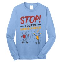 Stop You're Under A Rest Musician Funny Music Pun Meaningful Gift Long Sleeve Shirt