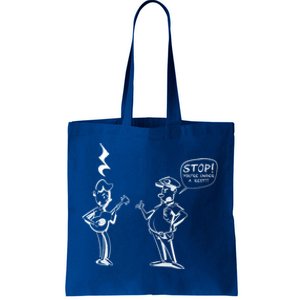 Stop! You're Under A Rest!!! Funny Music Theory Police Joke Gift Tote Bag