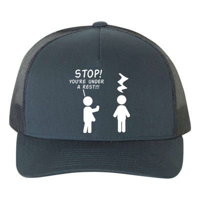 Stop You're Under A Rest Funny Music Band Gift Yupoong Adult 5-Panel Trucker Hat