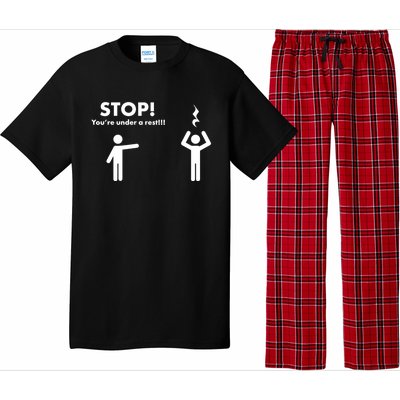 Stop You're Under A Rest Gift Pajama Set