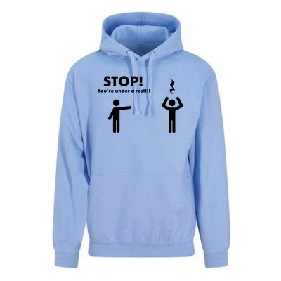 Stop You're Under A Rest Gift Unisex Surf Hoodie