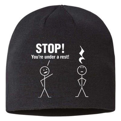 Stop! YouRe Under A Rest! Music Humor Graphic Sustainable Beanie