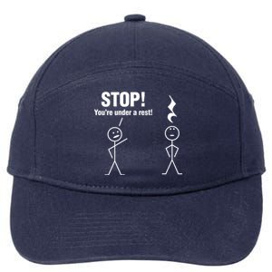 Stop! You're Under A Rest! Music Humor Graphic Gift 7-Panel Snapback Hat