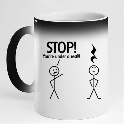 Stop You're Under A Rest Funny 11oz Black Color Changing Mug