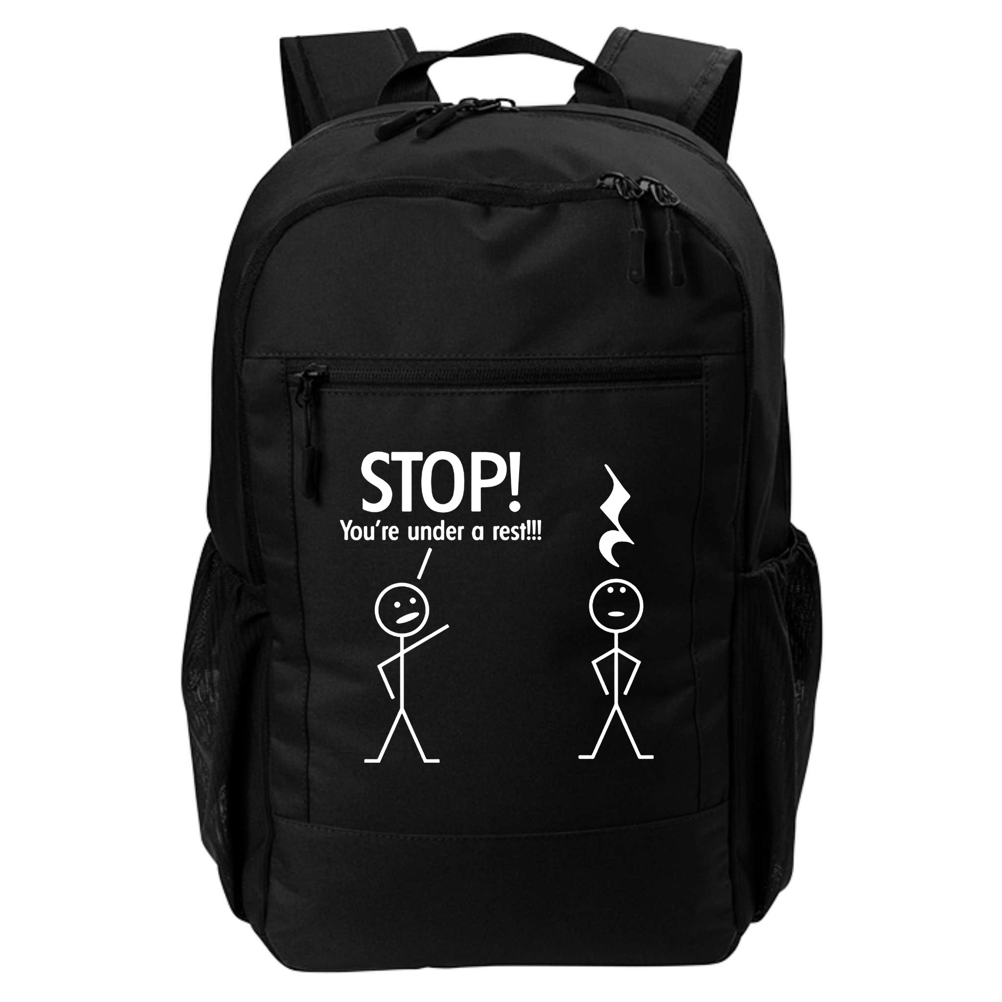 Stop You're Under A Rest Funny Backpack