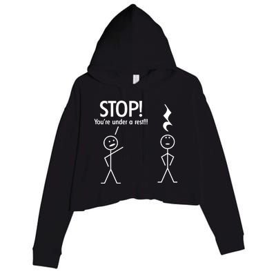 Stop You're Under A Rest Funny Crop Fleece Hoodie