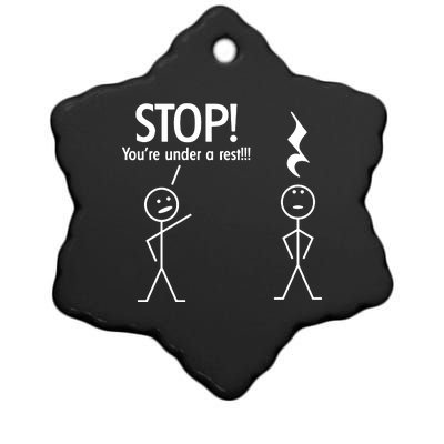 Stop You're Under A Rest Funny Ceramic Star Ornament