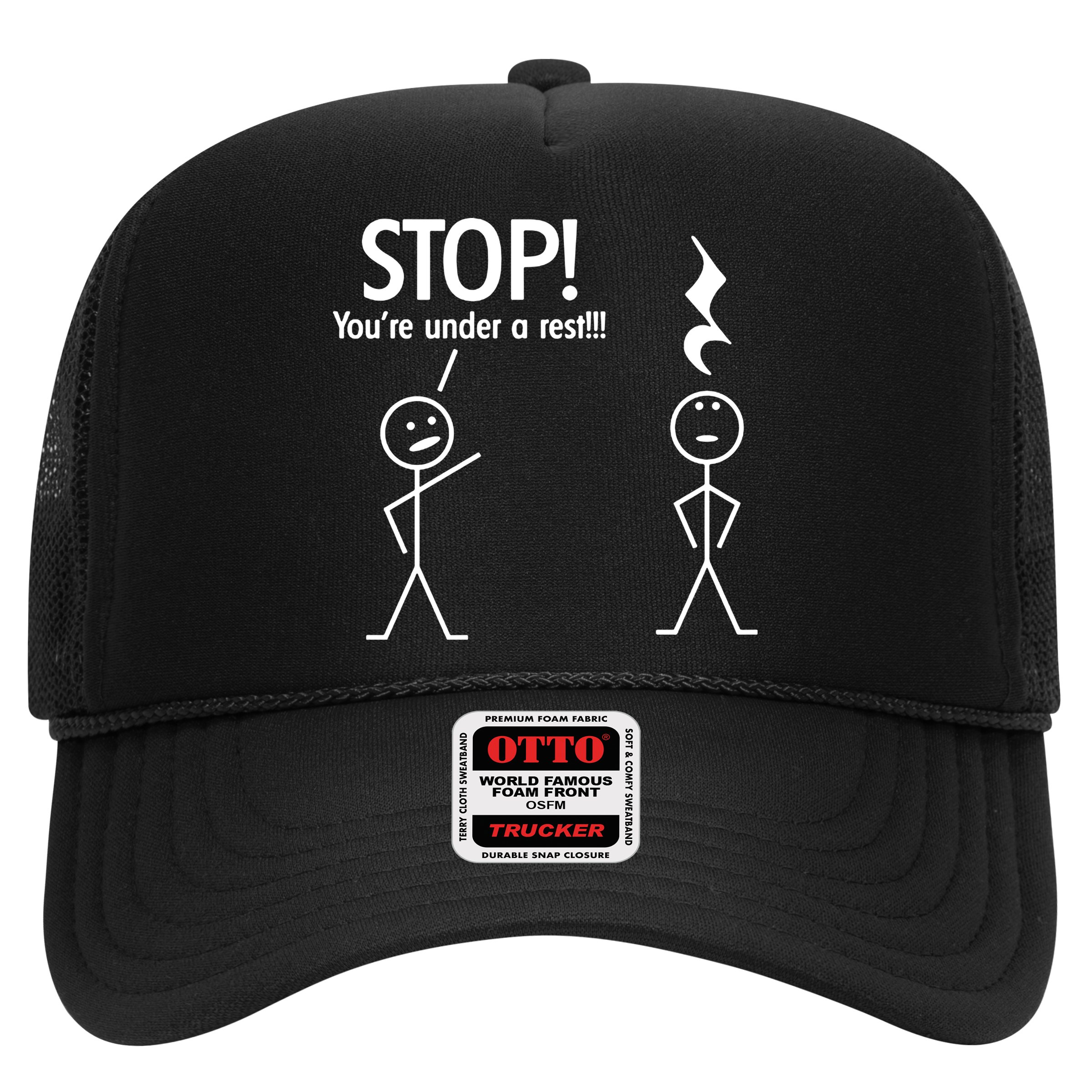 Stop You're Under A Rest Funny Hat